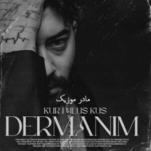 دانلود آهنگ ترکی کورتولوش کوش  درمانیم داها کالمادی اللهیم دانلود آهنگ ترکی کورتولوش کوش  درمانیم داها کالمادی اللهیم