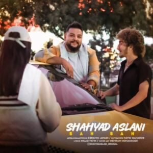 دانلود آهنگ ترکی شهیاد اصلانی به به باخیشیندا گورونن اولدوزا به به دانلود آهنگ ترکی شهیاد اصلانی به به باخیشیندا گورونن اولدوزا به به