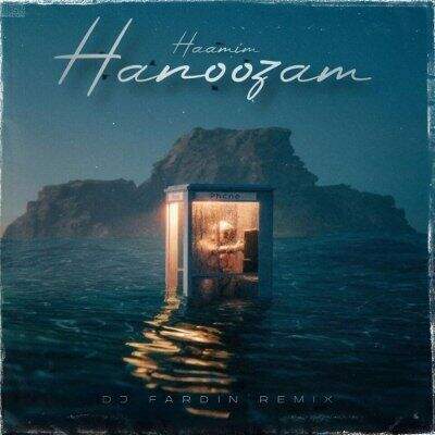 دانلود ریمیکس هنوزم حامیم و دیجی فردین (برای من هنوز شکل روز اولتی)