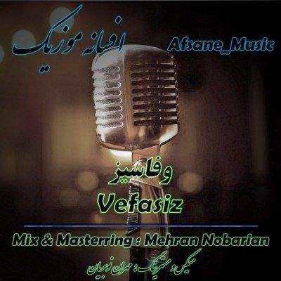 دانلود آهنگ ترکی وفاسیز افسانه موزیک (بیر وفا بکلمه گچن زماندان)