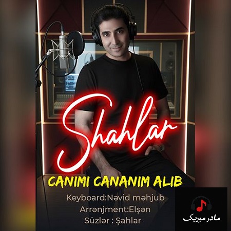 دانلود آهنگ ترکی شاهلار جانیمی جانانیم آلیب