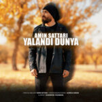 دانلود آهنگ ترکی امین ستاری یالاندی دونیا