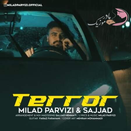 دانلود آهنگ میلاد پرویزی و سجاد ترور
