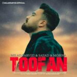 دانلود آهنگ میلاد پرویزی و سجاد طوفان