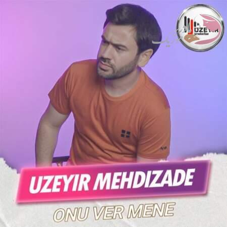دانلود آهنگ آذری اوزیر مهدی زاده اونو ور منه دانلود آهنگ آذری اوزیر مهدی زاده اونو ور منه