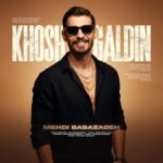 دانلود آهنگ ترکی مهدی بابازاده خوش گلدین