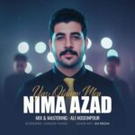 دانلود آهنگ ترکی نیما آزاد یار اولدوم من دانلود آهنگ ترکی نیما آزاد یار اولدوم من