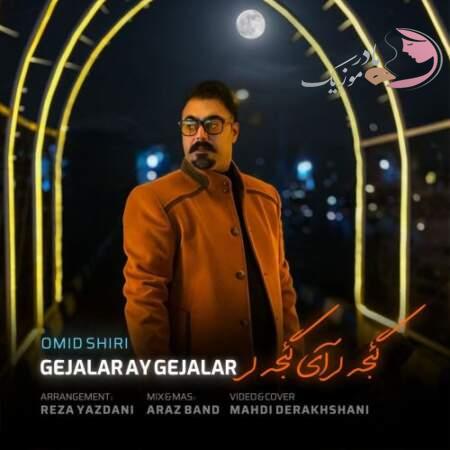 دانلود آهنگ ترکی امید شیری گئجه لر آی گئجه لر دانلود آهنگ ترکی امید شیری گئجه لر آی گئجه لر