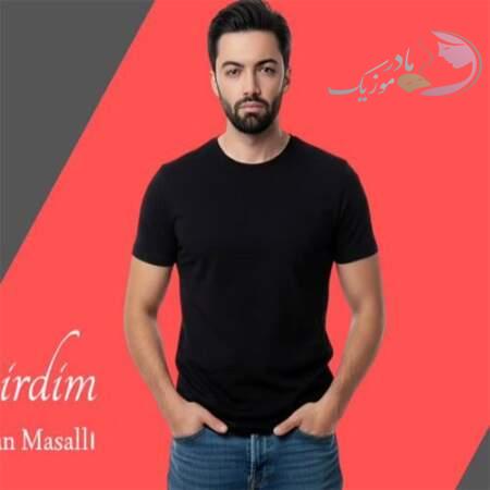 دانلود آهنگ آذری اورخان ماسالی ایستییردیم دانلود آهنگ آذری اورخان ماسالی ایستییردیم