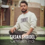 دانلود آهنگ ترکی ساسان شیردل گتمیسن ایندی